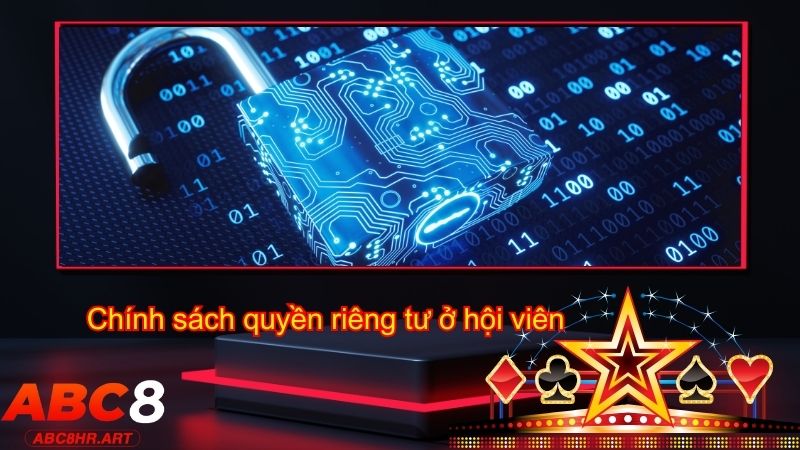 Chính sách đến quyền riêng tư ở hội viên