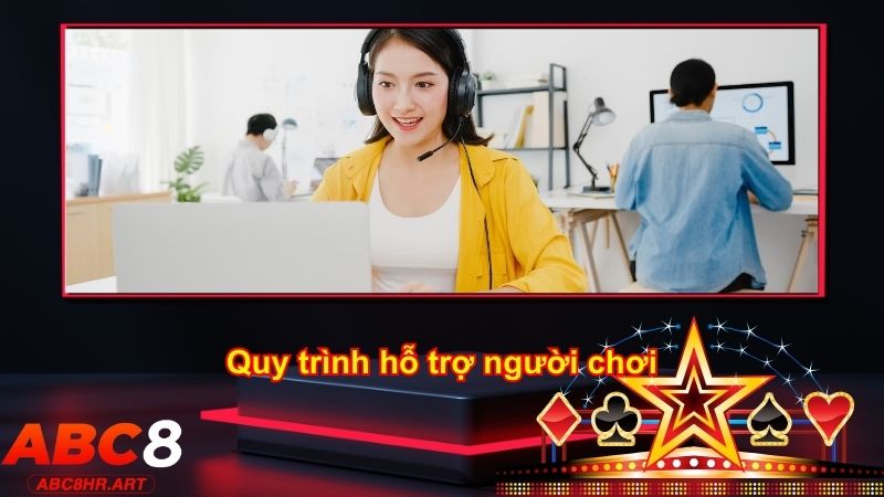 Các bước trong quy trình hỗ trợ người chơi được lên kế hoạch rõ ràng